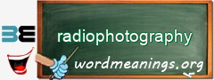 WordMeaning blackboard for radiophotography